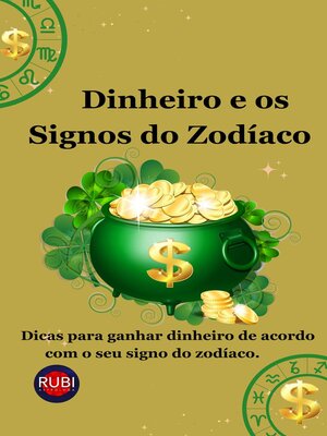 cover image of Dinheiro e os Signos do Zodíaco